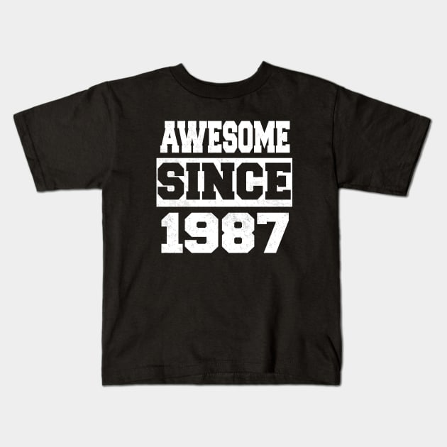 Awesome since 1987 Kids T-Shirt by LunaMay